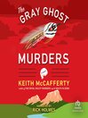 Cover image for The Gray Ghost Murders